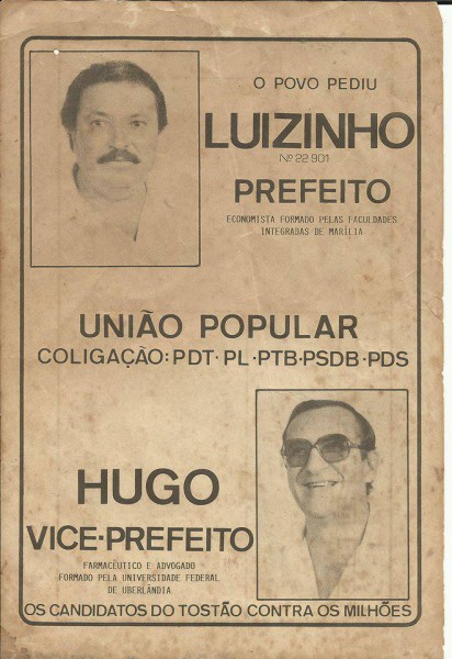Campanha eleitoral de 1988. Luizinho e Hugo venceram Édio e Toninho Côrtes. Depois se enfrentaram novamente e Édio e Suely Leal venceram Luizinho e Valdir Moreira