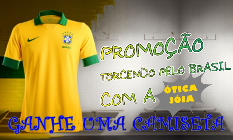 Ótica Jóia: compre acima de R$290 e ganhe uma camiseta para torcer pelo Brasil