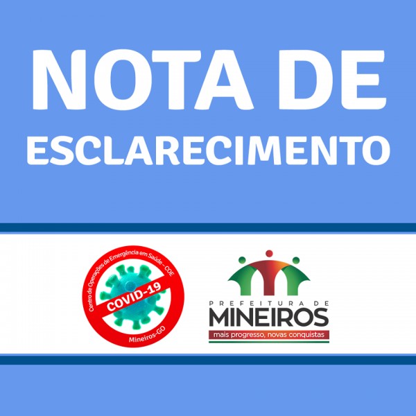 Prefeitura de Mineiros - Goiás - emite nota de esclarecimento