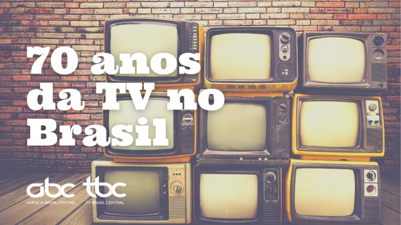 Televisão brasileira completa 70 anos hoje