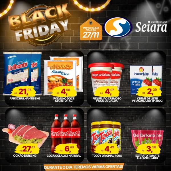 Black Friday é no Supermercado Seiara Econômico; confira as ofertas
