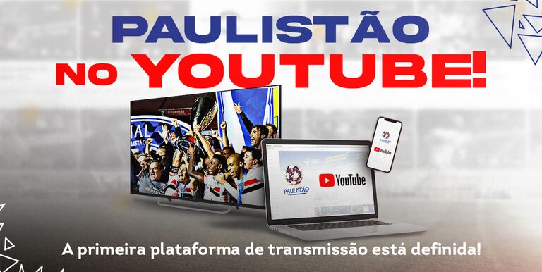 YouTube vai transmitir o Paulistão a partir de 2022