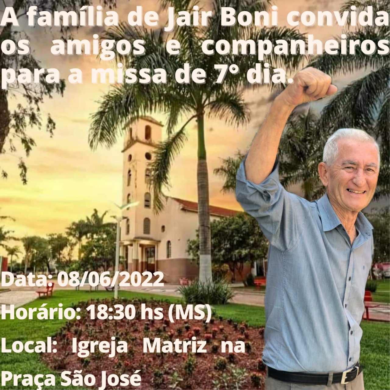 Jair Boni: a fam&iacute;lia convida para a missa de 7&ordm; Dia, hoje