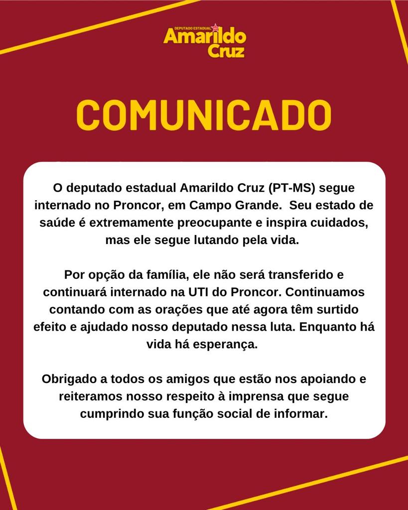 Comunicado sobre o estado de sa&uacute;de do deputado Amarildo Cruz