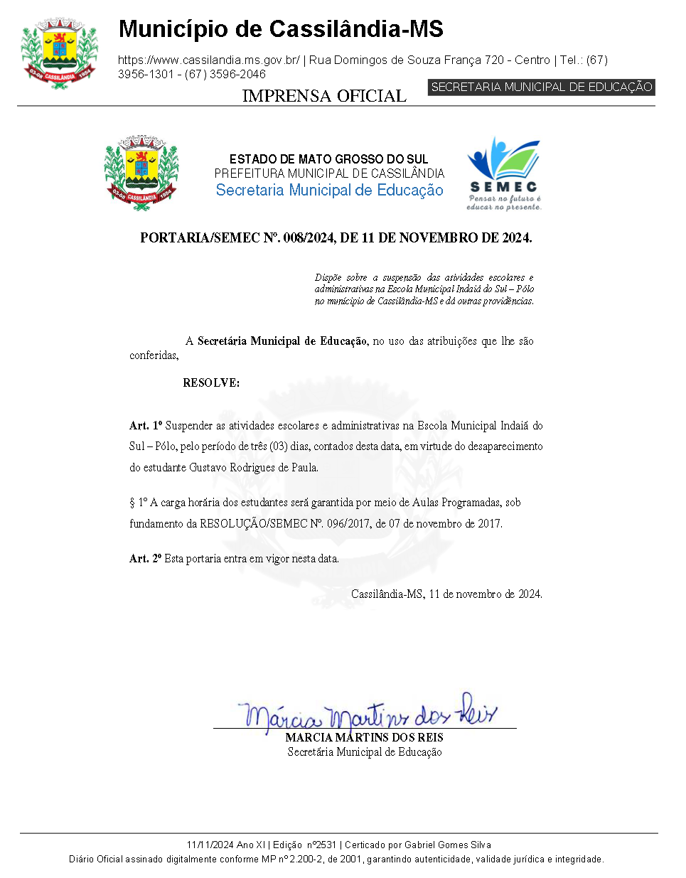 Cassil&acirc;ndia: aulas s&atilde;o suspensas no Indai&aacute; do Sul por desaparecimento de menor