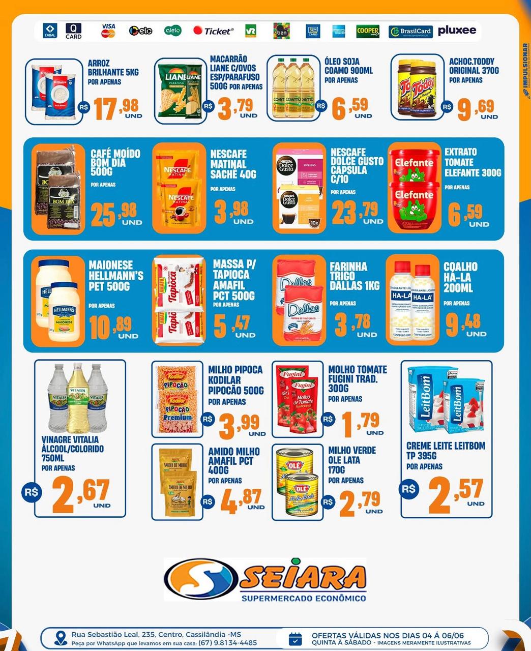 Seiara Supermercado Econ&ocirc;mico: confira as ofertas do "Abre M&ecirc;s" (04/06 e 06/06)
