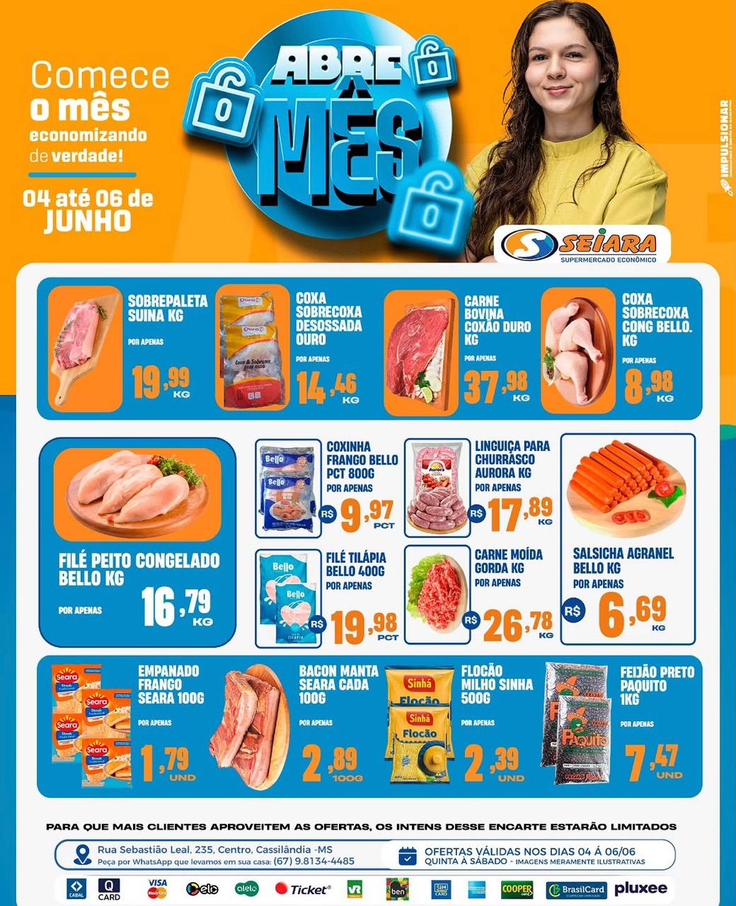 Seiara Supermercado Econ&ocirc;mico: confira as ofertas do "Abre M&ecirc;s" (04/06 e 06/06)