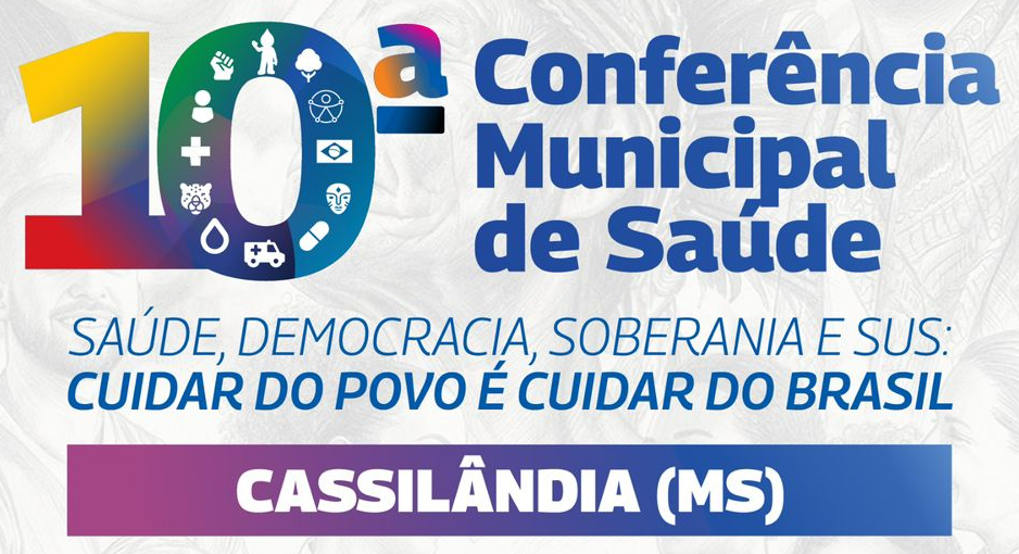 Confer&ecirc;ncia Municipal: Cassil&acirc;ndia define rumos do SUS neste dia 25 de junho
