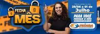 Seiara Supermercado Econ&ocirc;mico: confira as ofertas do "Fecha M&ecirc;s" Seiara (29/06 &agrave; 01/07)