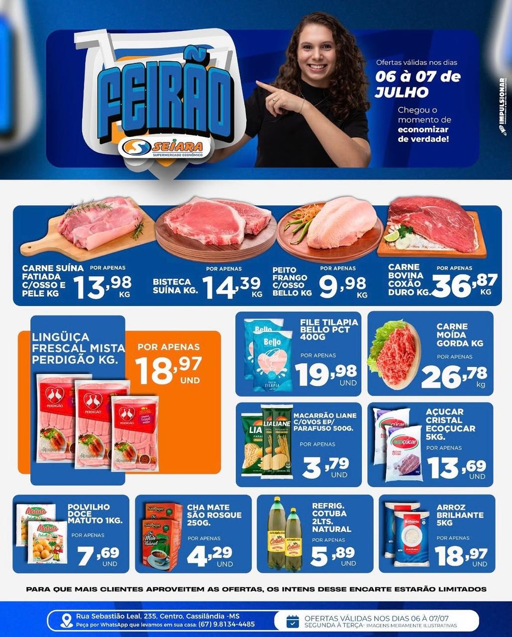 Seiara Supermercado Econômico: confira as ofertas do "Feirão Seiara" (06 e 07 de julho)
